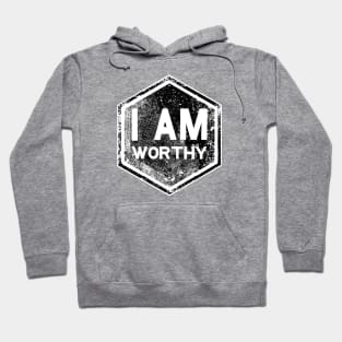 I AM Worthy - Affirmation - Black Hoodie